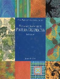Gua prctica artesanal de las tcnicas y acabados Pintura decorativa