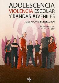 Adolescencia violencia escolar y bandas juveniles