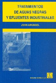 Tratamiento de aguas negras y efluentes industriales