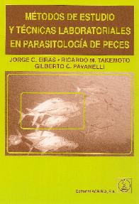 Metodos de Estudio y Tecnicas Laboratoriales en Parasitologia de Peces