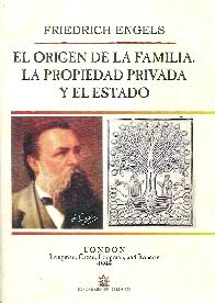 El Origen de la Familia, La Propiedad Privada y el Estado