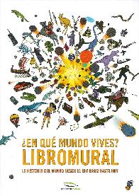 Libromural  En qu mundo vives ?