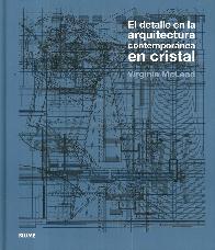 El detalle en la arquitectura contempornea en cristal