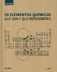 Gua breve 50 elementos qumicos quson y qu representan