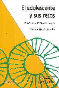 El adolescente y sus retos