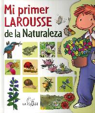 Mi Primer Larousse de la Naturaleza