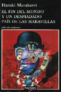 El fin del mundo y un despiadado pas de las maravillas