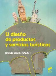 El Diseo de Productos y Servicios Tursticos