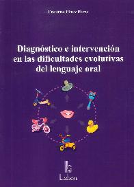 Diagnstico e intervencin en las dificultades evolutivas del lenguaje oral