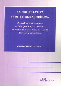 La Cooperativa como Figura Jurdica