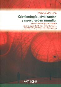 Criminologa, civilizacin y nuevo orden mundial