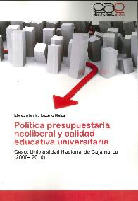 Poltica presupuestaria neoliberal y calidad educativa universitaria