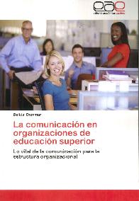 La comunicacin en organizaciones de educacin superior