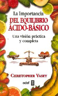 La importancia del equilibrio cido bsico. Una visin prctica y completa