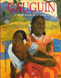Gauguin El Simbolismo de lo Extico