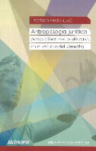 Antropologa jurdica: perspectivas socioculturales en el estudio del derecho