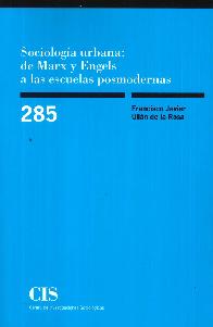 Sociologa Urbana : de Marx y Engels a las Escuelas Posmodernas