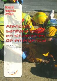 Atención Sanitaria Inicial en Situaciones de Emergencias