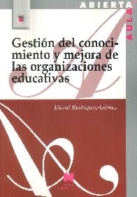 Gestin del Conocimiento y Mejora de las Organizaciones Educativas