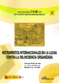 Instrumentos internacionales en la lucha contra la delicuencia organizada