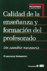 Calidad de la enseanza y formacin del profesorado