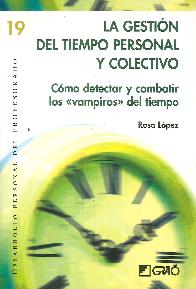 La gestin del tiempo personal y colectivo