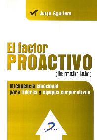 El Factor Proactivo (the proactive factor)