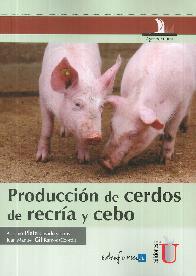 Produccin de cerdos y recra de cebo