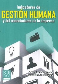 Indicadores de Gestin Humana y del conocimiento en la empresa