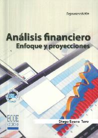 Anlisis financiero enfoque y proyecciones