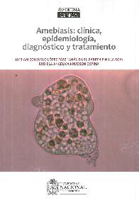 Amebiasis : clnica, epidemiologa, diagnstico y tratamiento