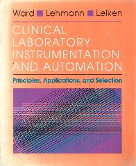 Clinica laboratory instrumentation and automation