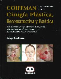 Coiffman Ciruga plstica, reconstructiva y esttica Tomo 1