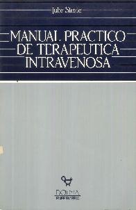 Manual practico de terapeutica intravenosa