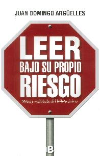 Leer bajo su propio riesgo. Mitos y realidades del hbitos