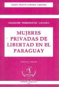 Mujeres Privadas de Libertad en el Paraguay