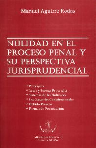 Nulidad en el Proceso Penal y su Prespectiva Jurisprudencial