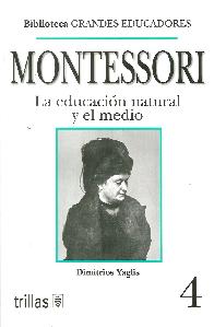 Montessori La Educacin Natural y el Medio