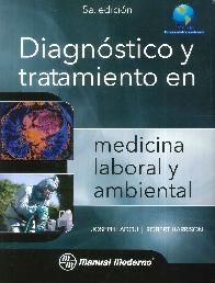 Diagnstico y Tratamiento en Medicina Laboral y Ambiental