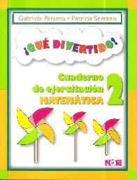  Qu Divertido ! Cuaderno de ejercitacin Matemtica 2