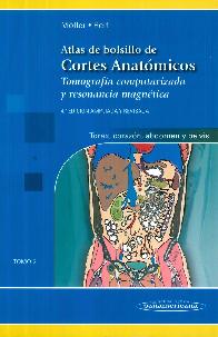 Atlas de bolsillo de cortes anatmicos. Trax, corazn, abdomen y pelvis - Tomo 2