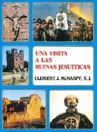 Una visita a las ruinas jesuiticas