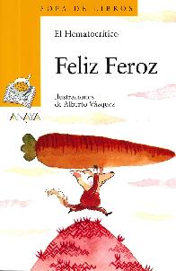 Feliz Feroz 