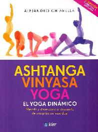 Ashtanga Vinyasa Yoga El Yoga Dinámico