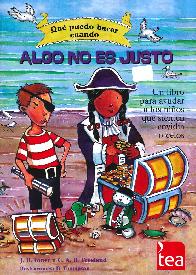 Que puedo hacer cuando... Algo no es Justo