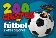 200 Chistes de Ftbol y otros deportes