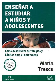 Ensear a estudiar a nios y adolescentes