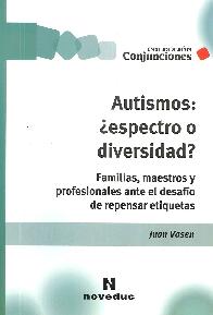 Autismos: ¿Espectro o diversidad?