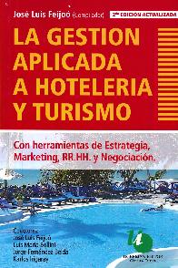 La Gestin Aplicada a Hoteletia y Turismo
