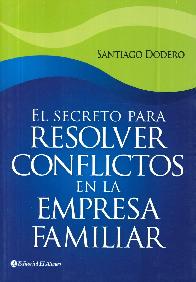 El secreto para resolver conflictos en la empresa familiar